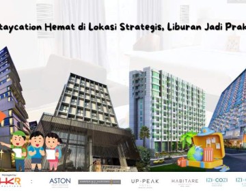 Liburan Seru dan Nyaman Tanpa Perlu Perjalanan Jauh Bersama Hotel Pilihan HK Realtindo