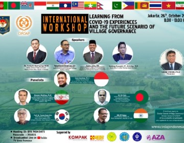 Workshop Internasional CIRDAP 2021 Dimulai dengan Topik “Belajar dari Pengalaman Covid-19 dan Skenario Berikutnya dalam Tata Kelola Pemerintahan Desa”