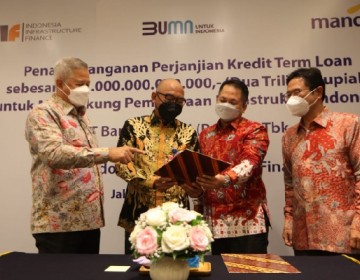 Percepat Pembangunan Infrastruktur Indonesia, Bank Mandiri Kucurkan kredit Rp 2 Triliun kepada IIF